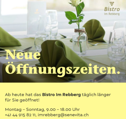 Bistro Im Rebberg Sommeröffnungszeiten bis 18:00 Uhr